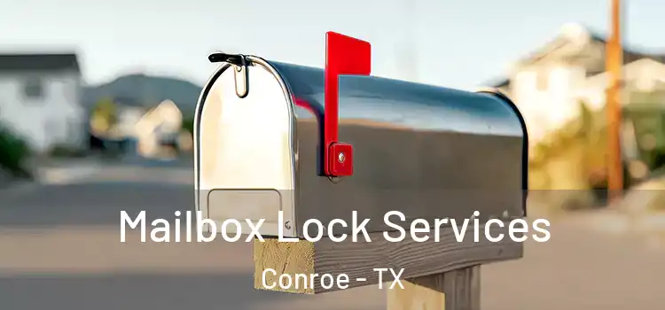 Mailbox Lock Services Conroe - TX