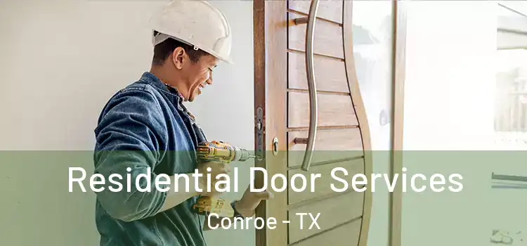 Residential Door Services Conroe - TX